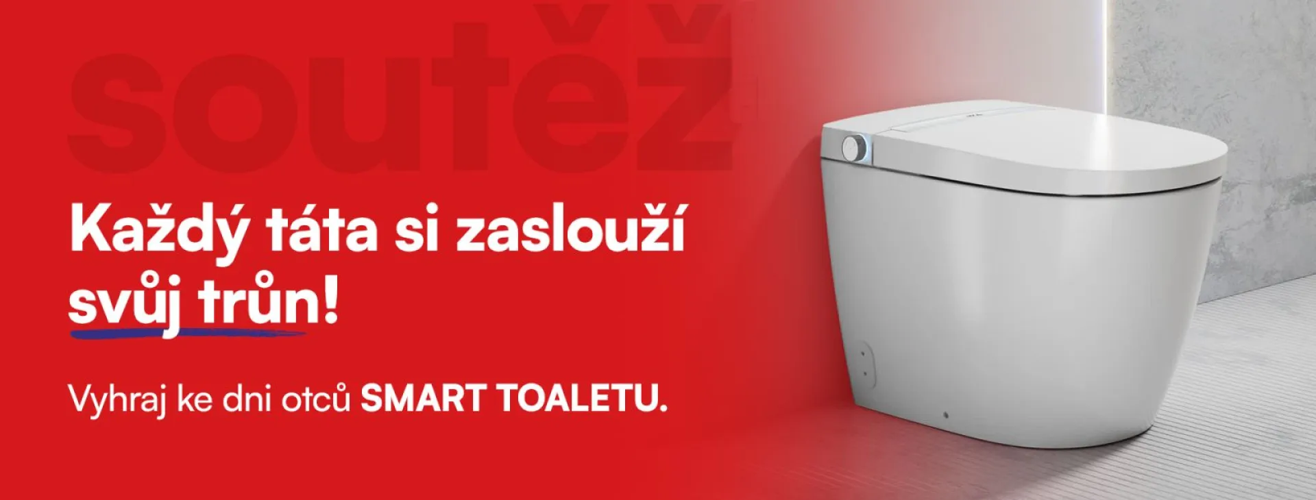 Každý táta si zaslouží svůj vlastní trůn!