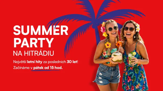 SUMMERPARTY NA [HRXYU]! Oslavte vrchol léta těmi nejslunečnějšími a nejveselejšími hity všech dob!